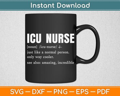 ICU Nurse Definition Hospital RN Medical Intensive Care Unit Svg Digital Cutting File