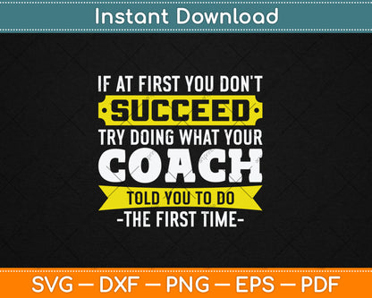 If At First You Don't Succeed Funny Gift Svg Digital Cutting File