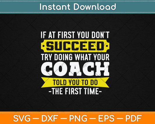 If At First You Don't Succeed Funny Gift Svg Digital Cutting File