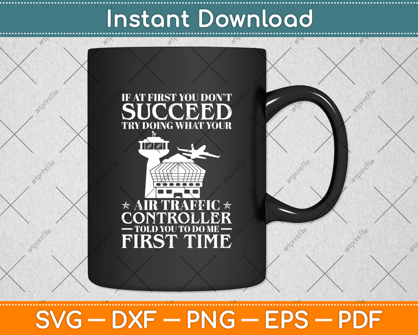 If At First You Don't Succeed Try Doing What Your Air Traffic Contro Svg Cutting File
