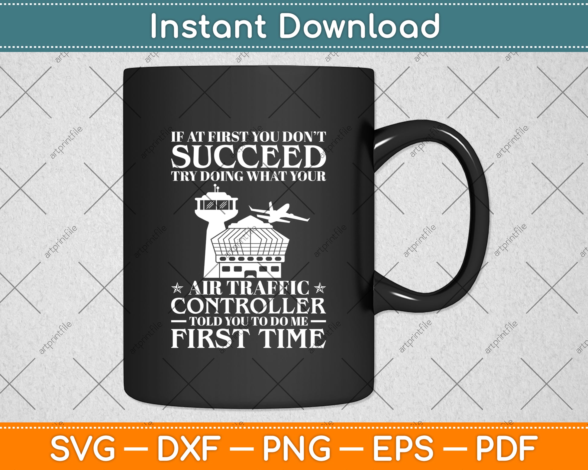If At First You Don't Succeed Try Doing What Your Air Traffic Contro Svg Cutting File