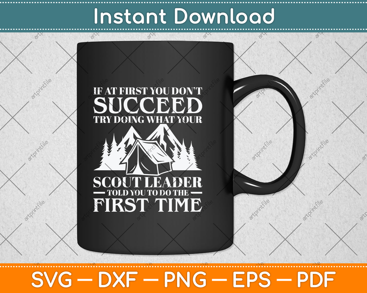 If At First You Don't Succeed Try Doing What You're Scout Svg Digital Cutting File