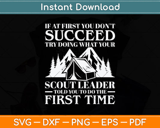 If At First You Don't Succeed Try Doing What You're Scout Svg Digital Cutting File