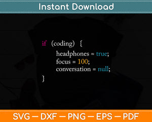 If Coding Headphones Focus Funny Python Programming Svg Digital Cutting File