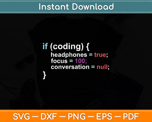 If Coding Headphones True Programmer Developer Funny Svg Digital Cutting File
