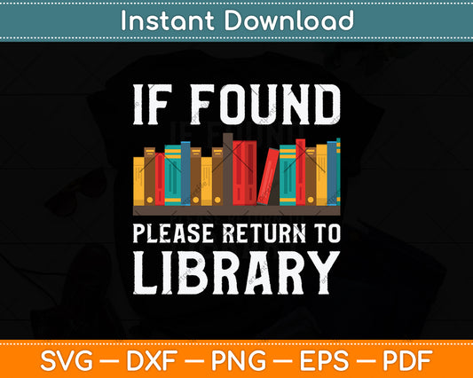 If Found Please Return To Library Svg Digital Cutting File