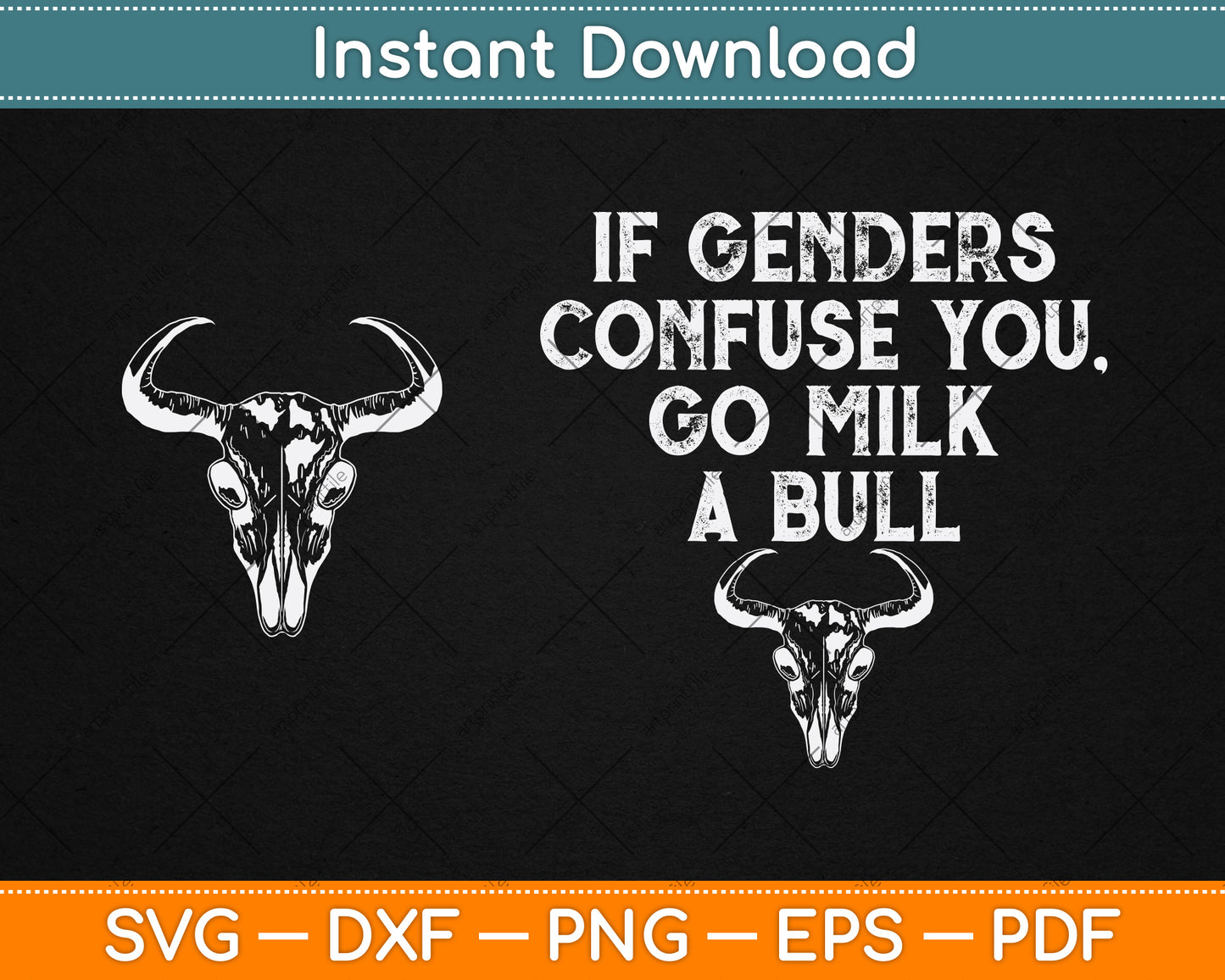 If Genders Confuse You Go Milk A Bull Funny Bull Svg Digital Cutting File