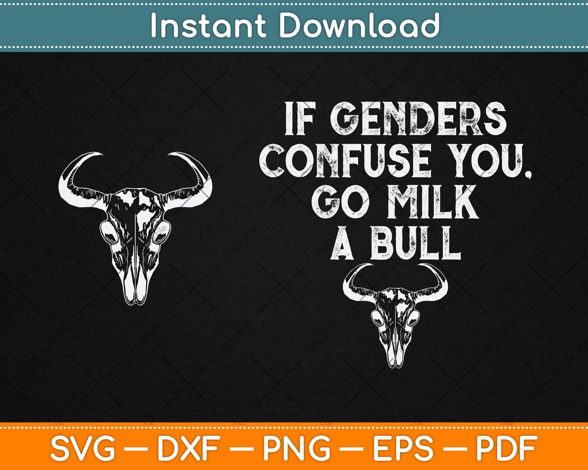 If Genders Confuse You Go Milk A Bull Funny Bull Svg Digital Cutting File