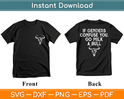 If Genders Confuse You Go Milk A Bull Funny Bull Svg Digital Cutting File