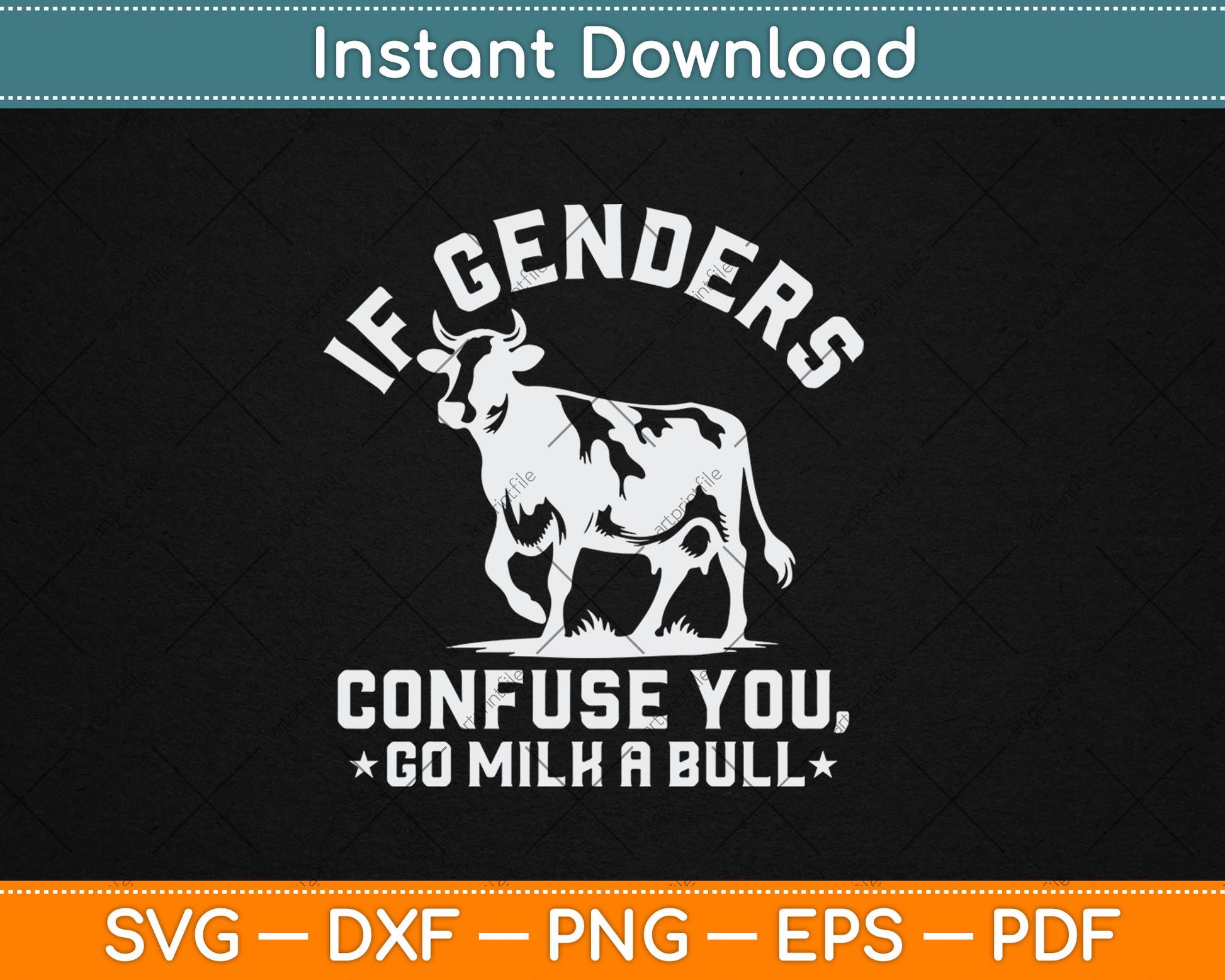 If Genders Confuse You Go Milk A Bull Svg Digital Cutting File