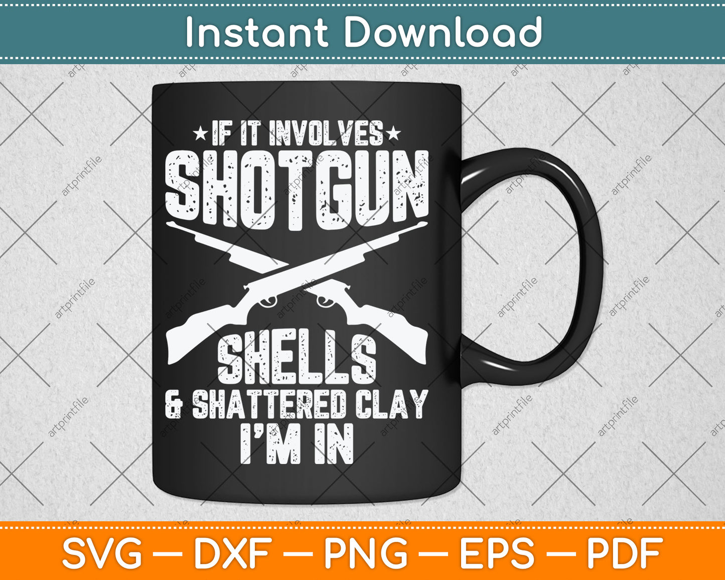 If It Involves Shotgun Shells & Shattered Clay - Trap Skeet Svg Digital Cutting File
