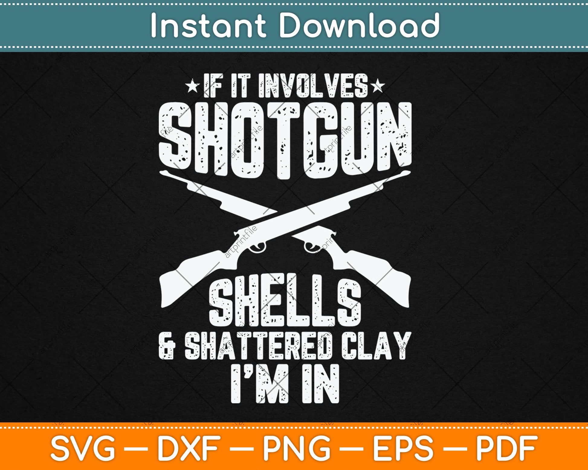 If It Involves Shotgun Shells & Shattered Clay - Trap Skeet Svg Digital Cutting File