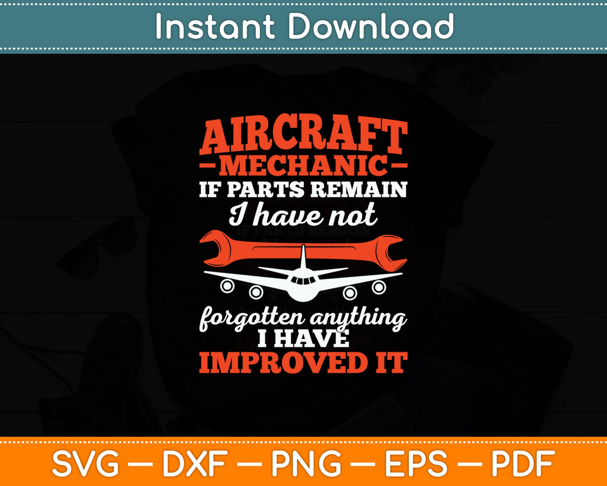 If Parts Remain Improved Aircraft Mechanic Svg Digital Cutting File