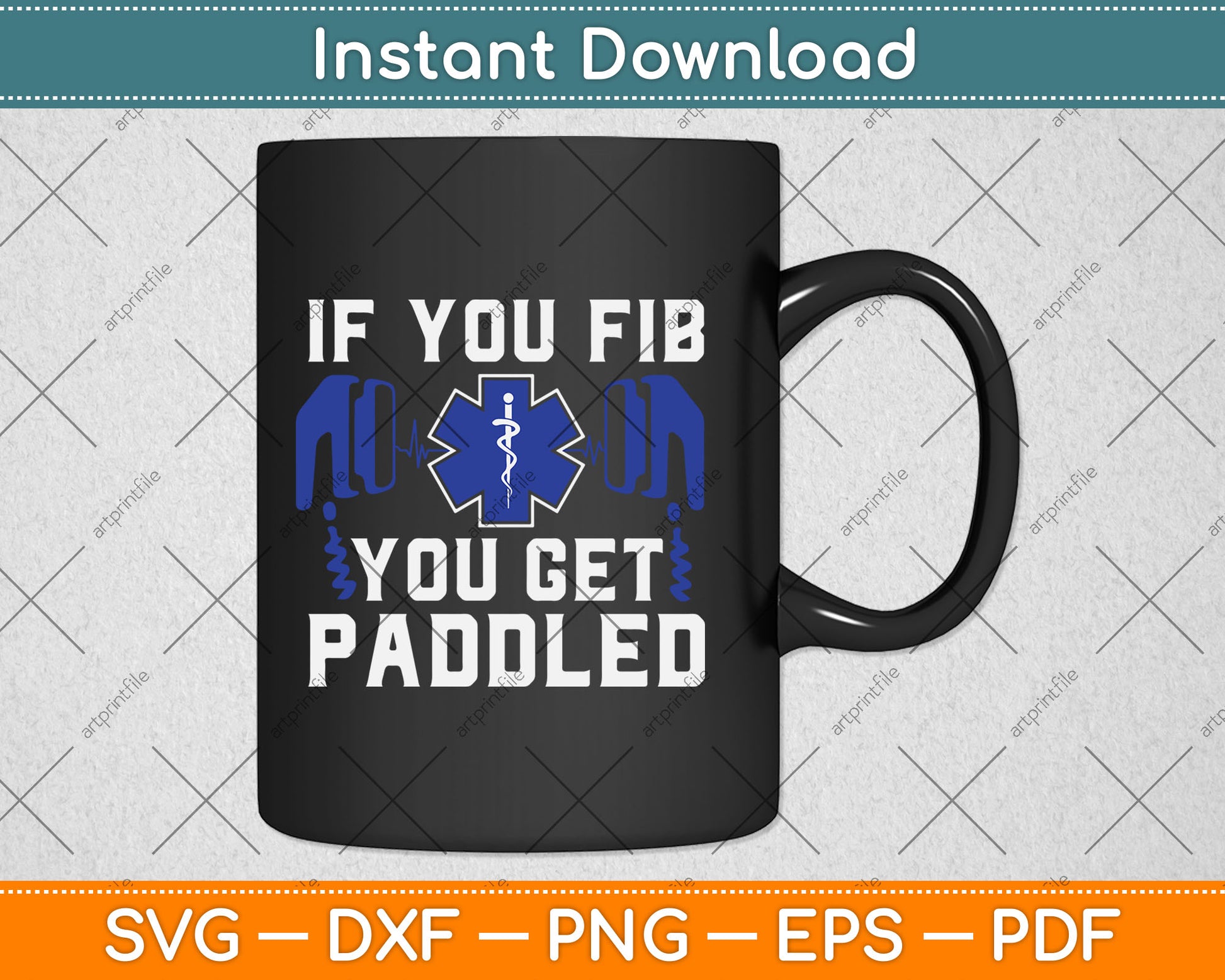 If You Fib You Get Paddled Funny Paramedic Svg Digital Cutting File