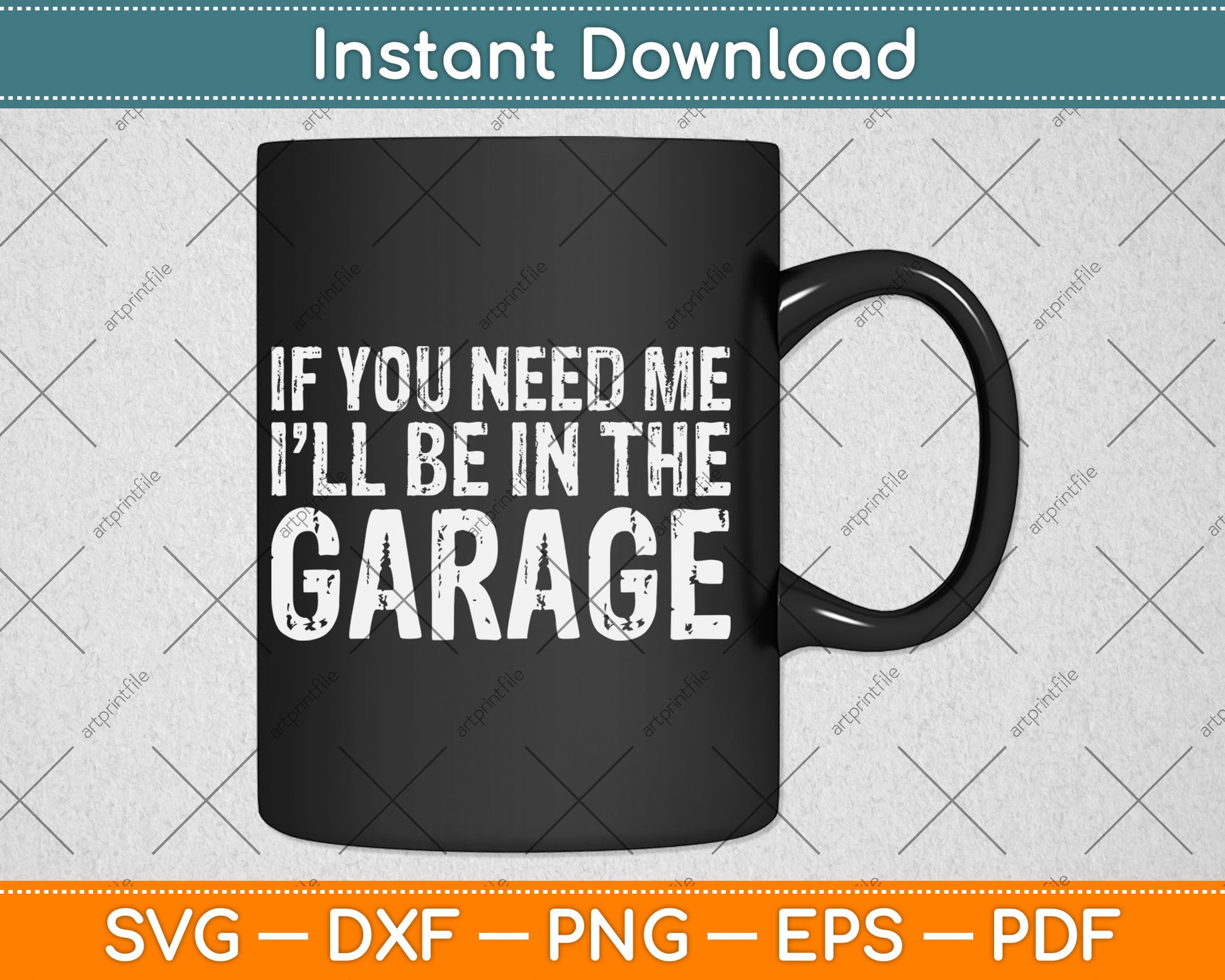 If You Need Me I'll Be In The Garage Mechanic Svg Digital Cutting File