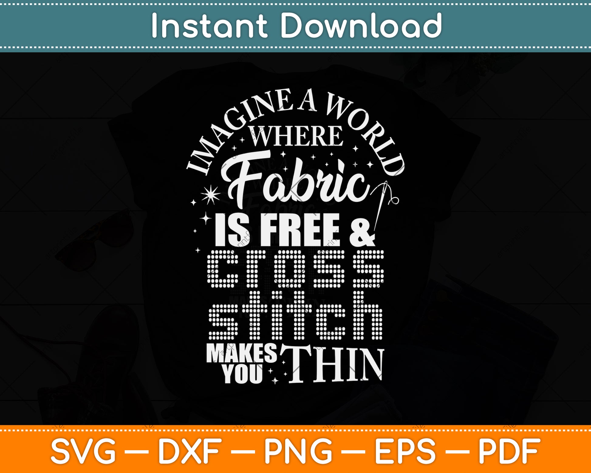 Imagine A World Fabric Is Free Cross Stitch Makes Thin Svg Png Dxf Digital Cutting File