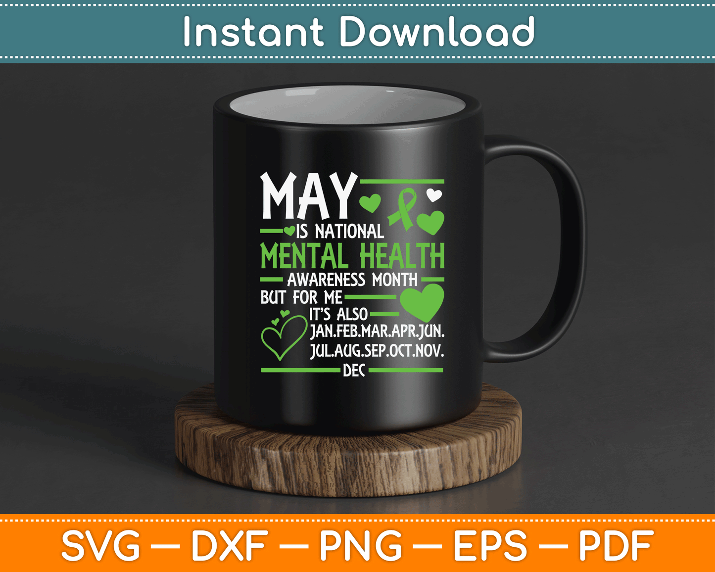 In May We Wear Green Mental Health Awareness Month Ribbon SVG Digital Cutting File