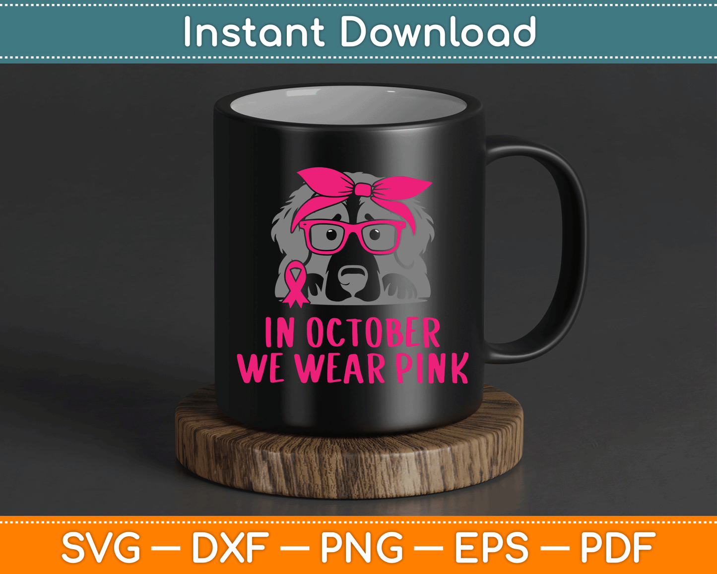 In October We Wear Pink Pitbull Dog Breast Cancer Awareness SVG Digital Cutting File