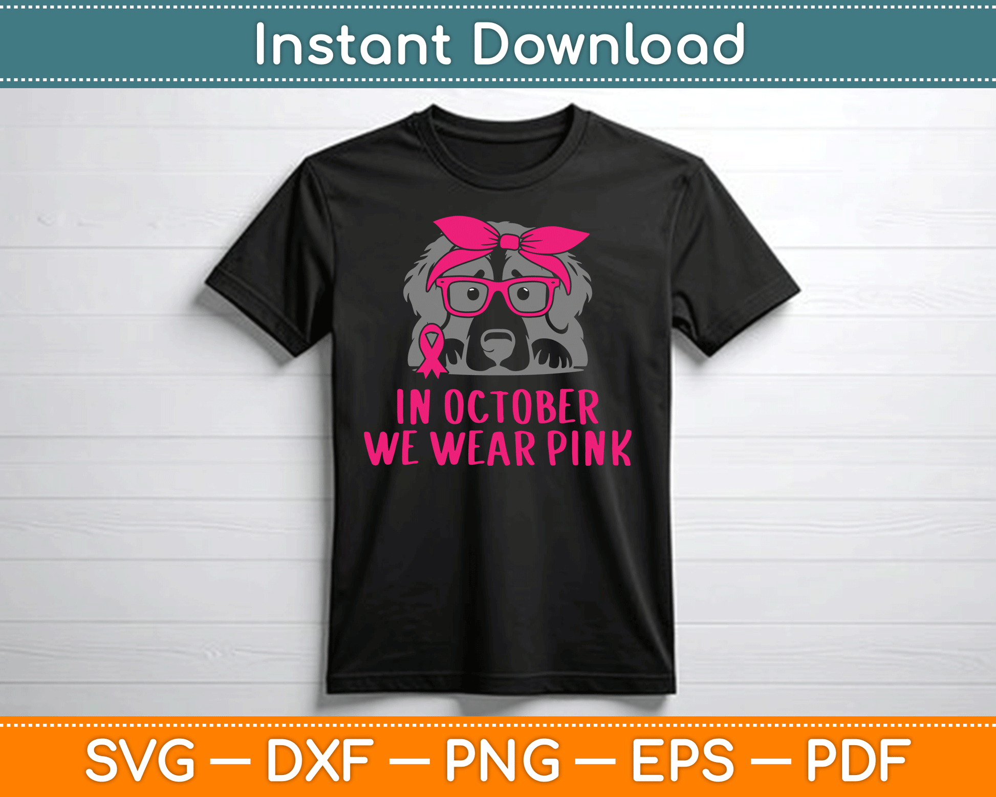 In October We Wear Pink Pitbull Dog Breast Cancer Awareness SVG Digital Cutting File