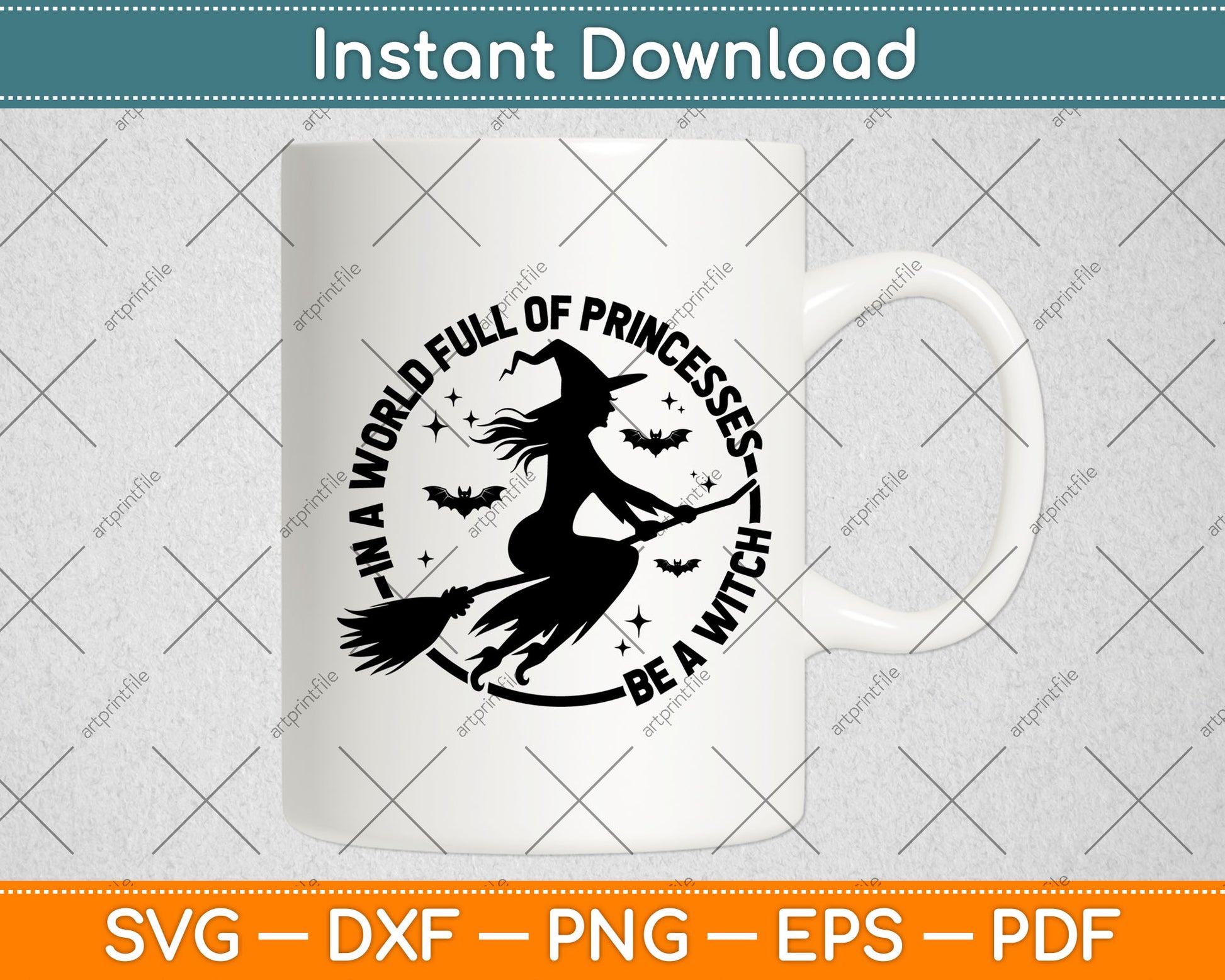 In A World Full Of Princesses Be A Witch Svg Digital Cutting File