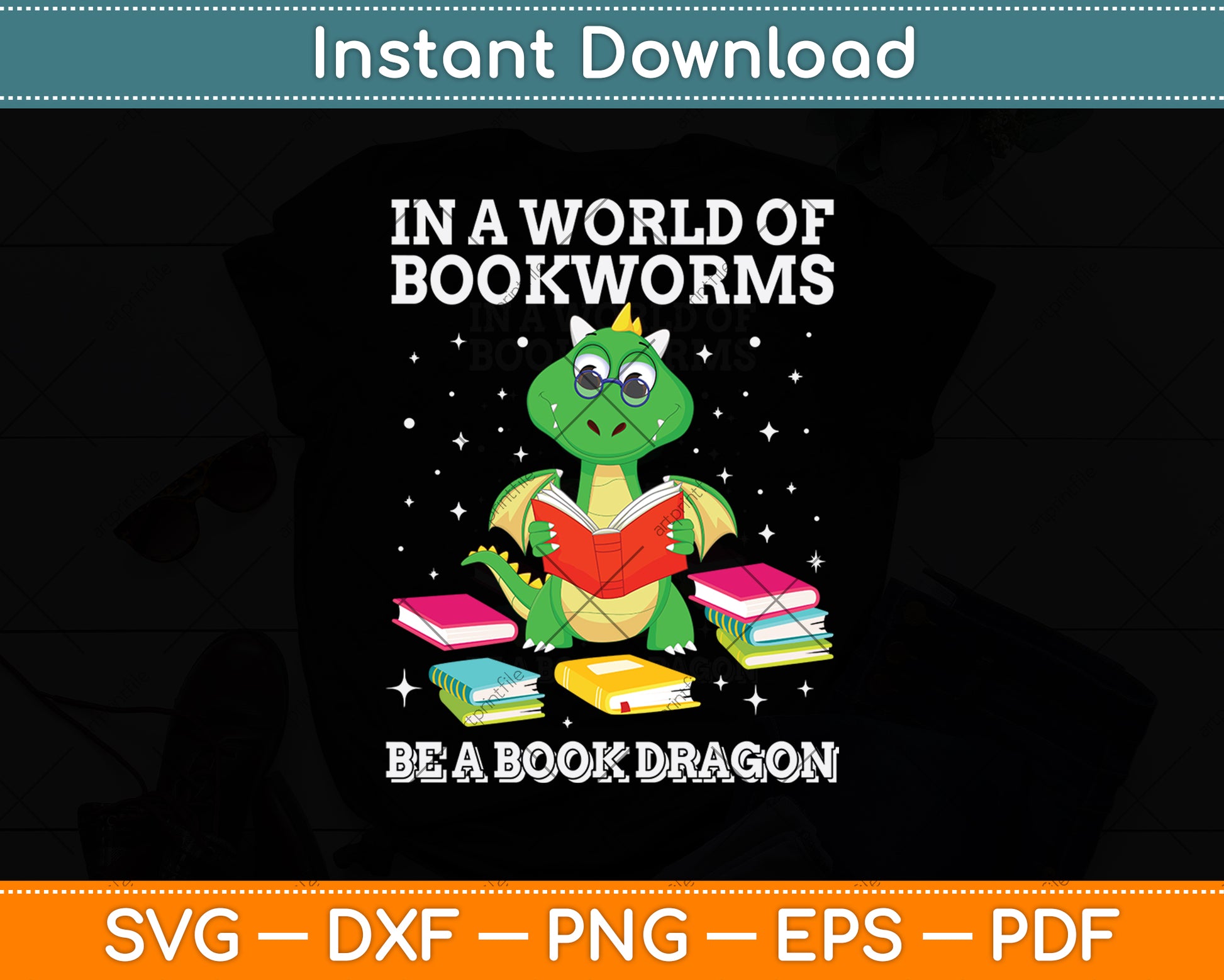 In A World Of Bookworms Be A Book Dragon Funny Svg Digital Cutting File