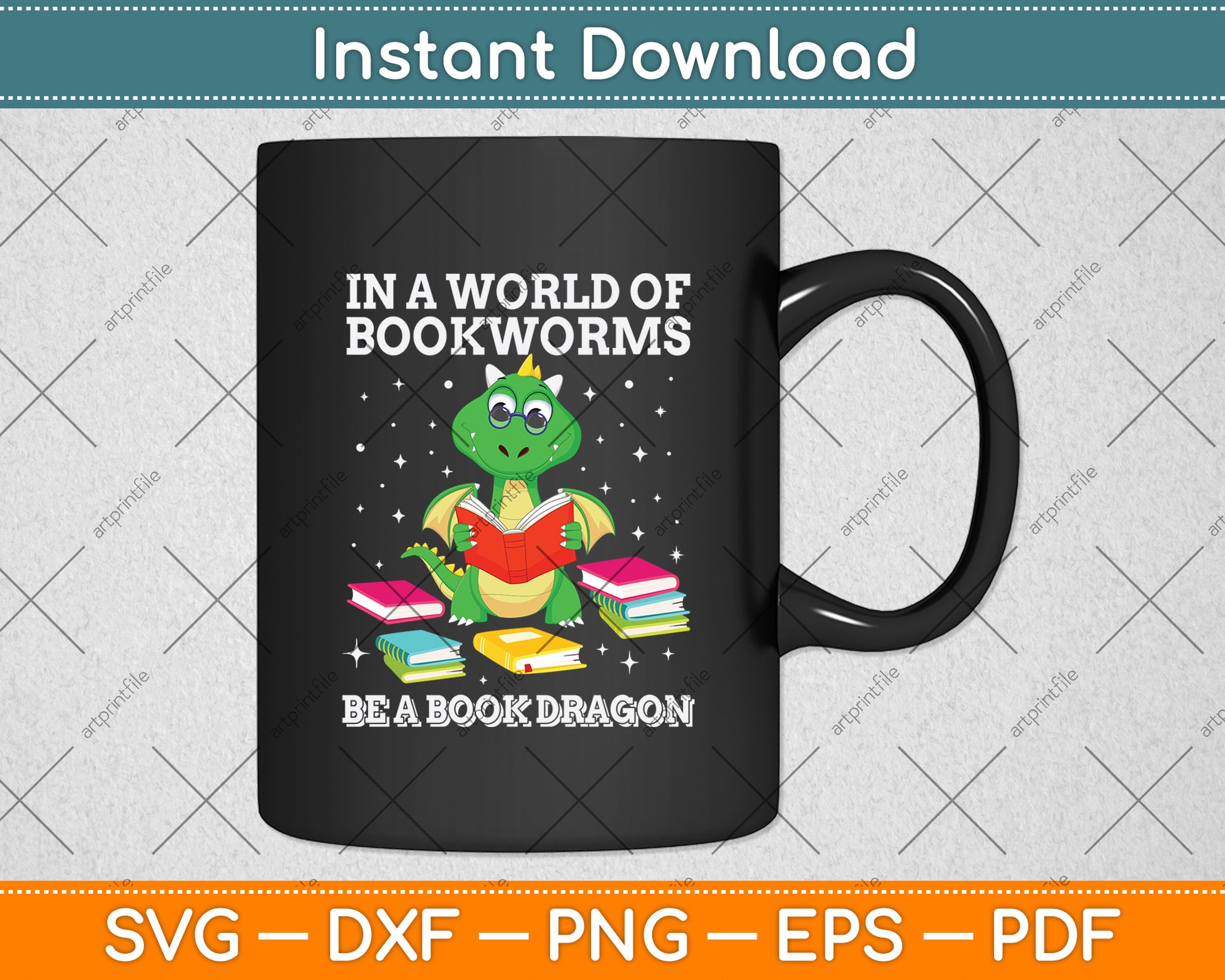 In A World Of Bookworms Be A Book Dragon Funny Svg Digital Cutting File