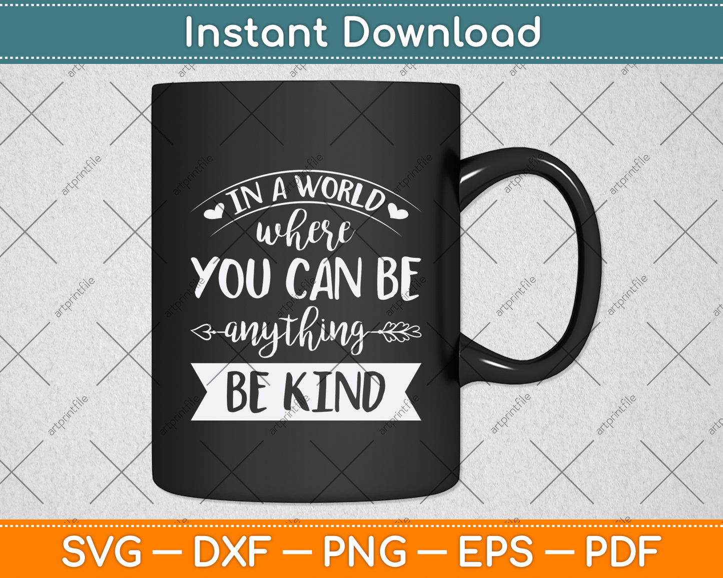 In A World Where You Can Be Anything Be Kind Svg Png Dxf Digital Cutting File