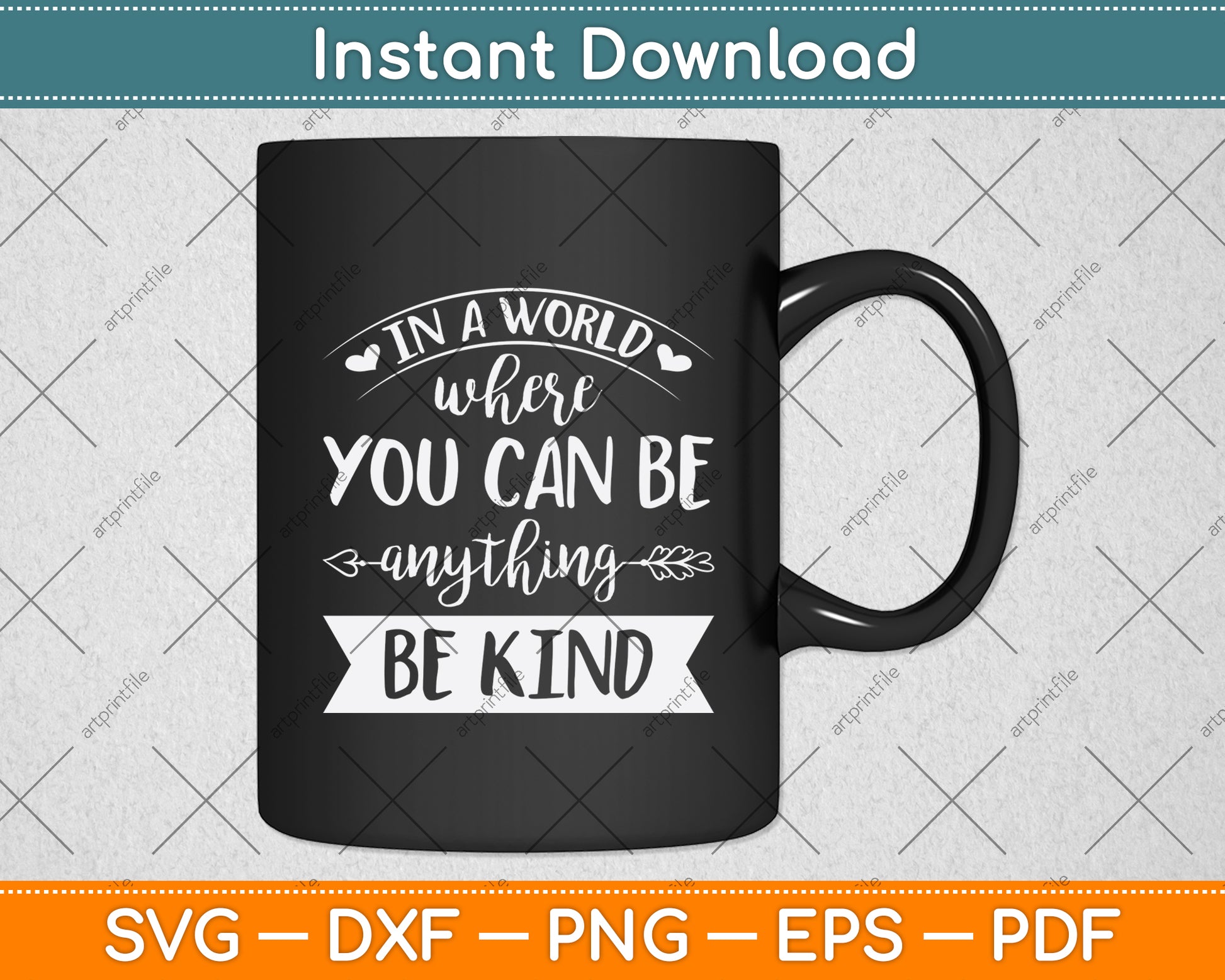 In A World Where You Can Be Anything Be Kind Svg Png Dxf Digital Cutting File