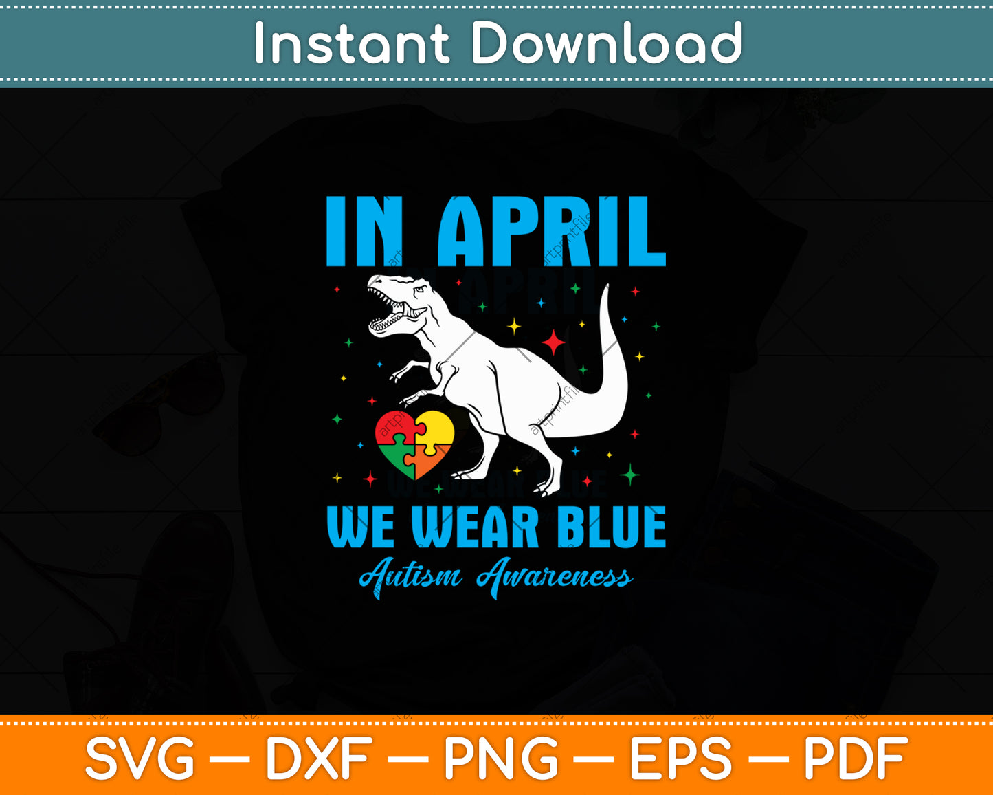 In April We Wear Blue Autism Awareness Baby Dinosaur Svg Digital Cutting File