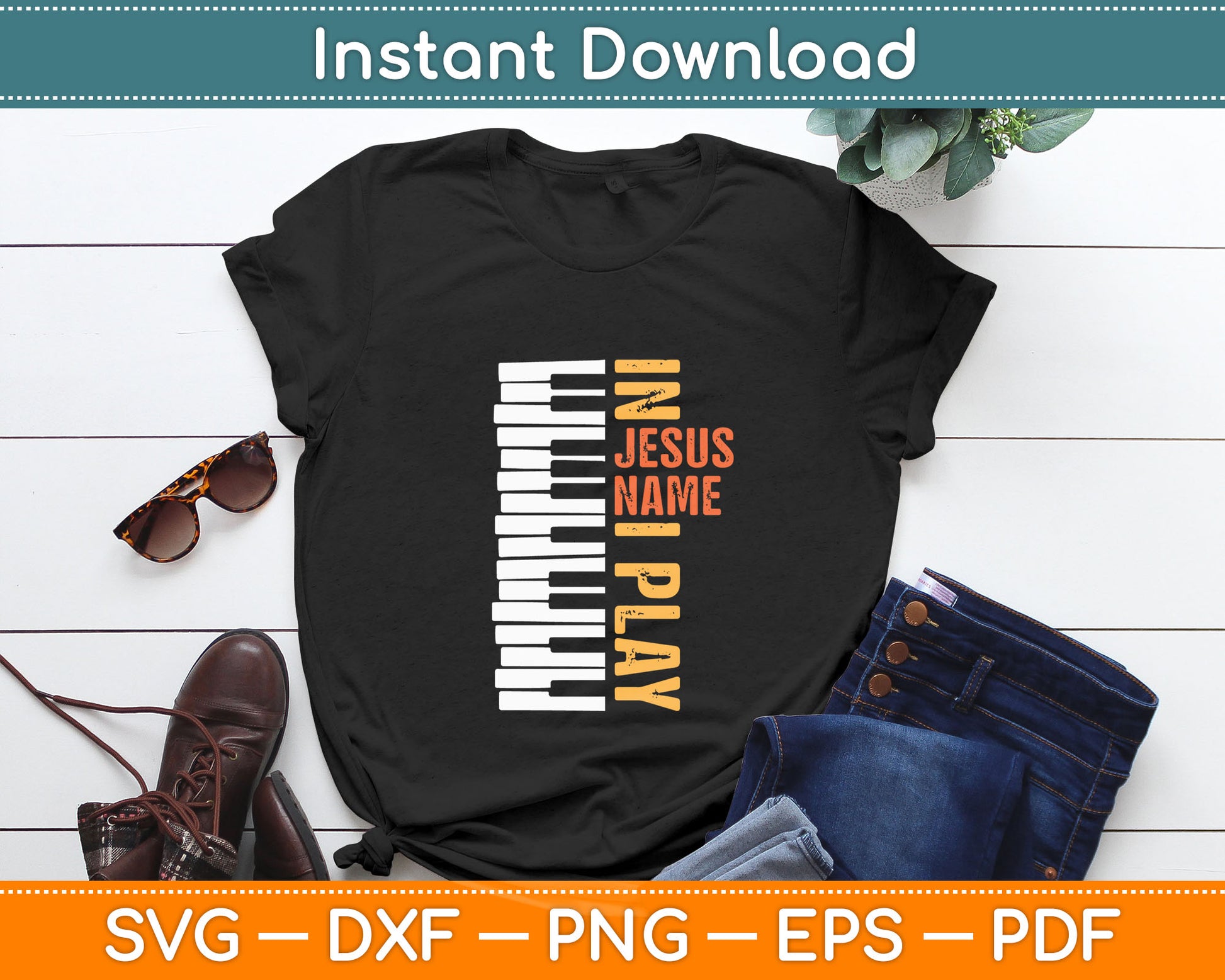 In Jesus Christian Name I Play Piano Music Vintage Svg Digital Cutting File