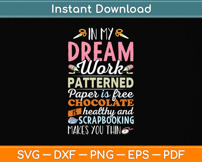 In My Dream Work Patterned Scrapbooking Funny Svg Png Dxf Cutting File