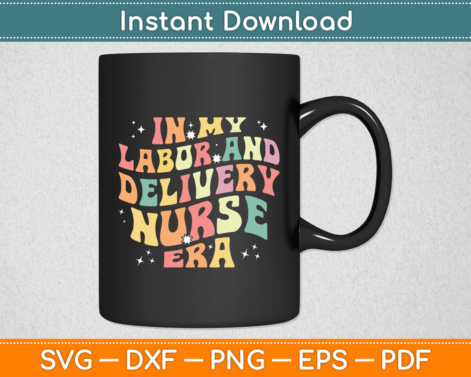 In My Labor And Delivery Nurse Era Valentine's Day Svg Digital Cutting File