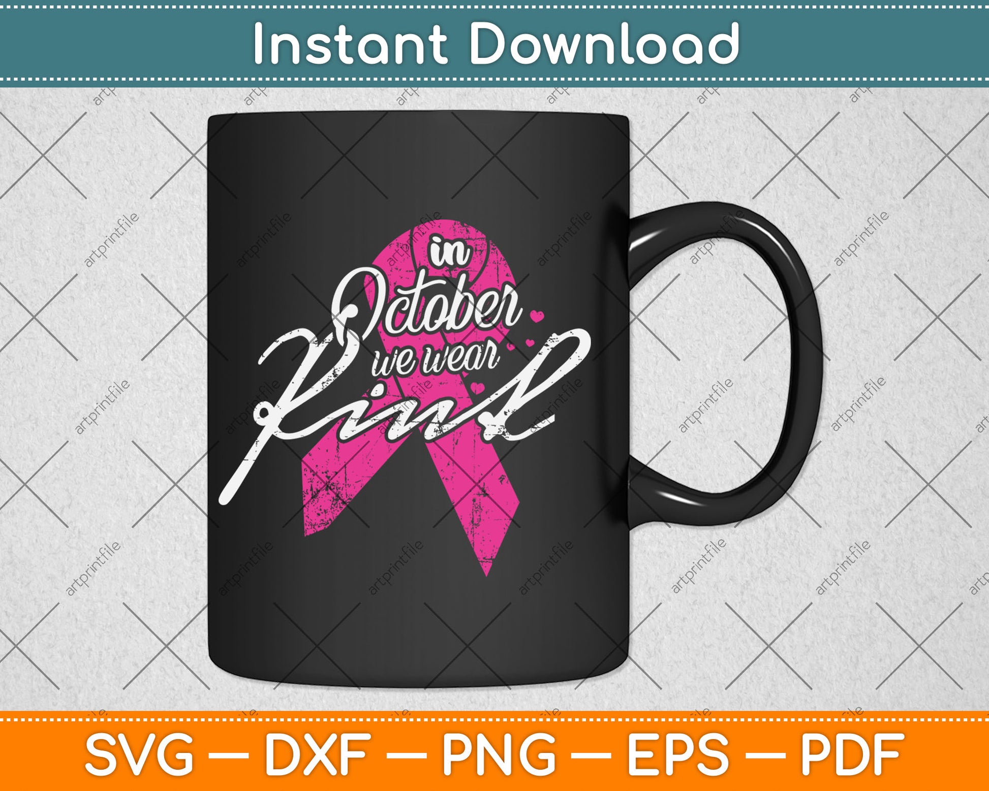 In October We Wear Pink Breast Cancer Awareness Svg Digital Cutting File
