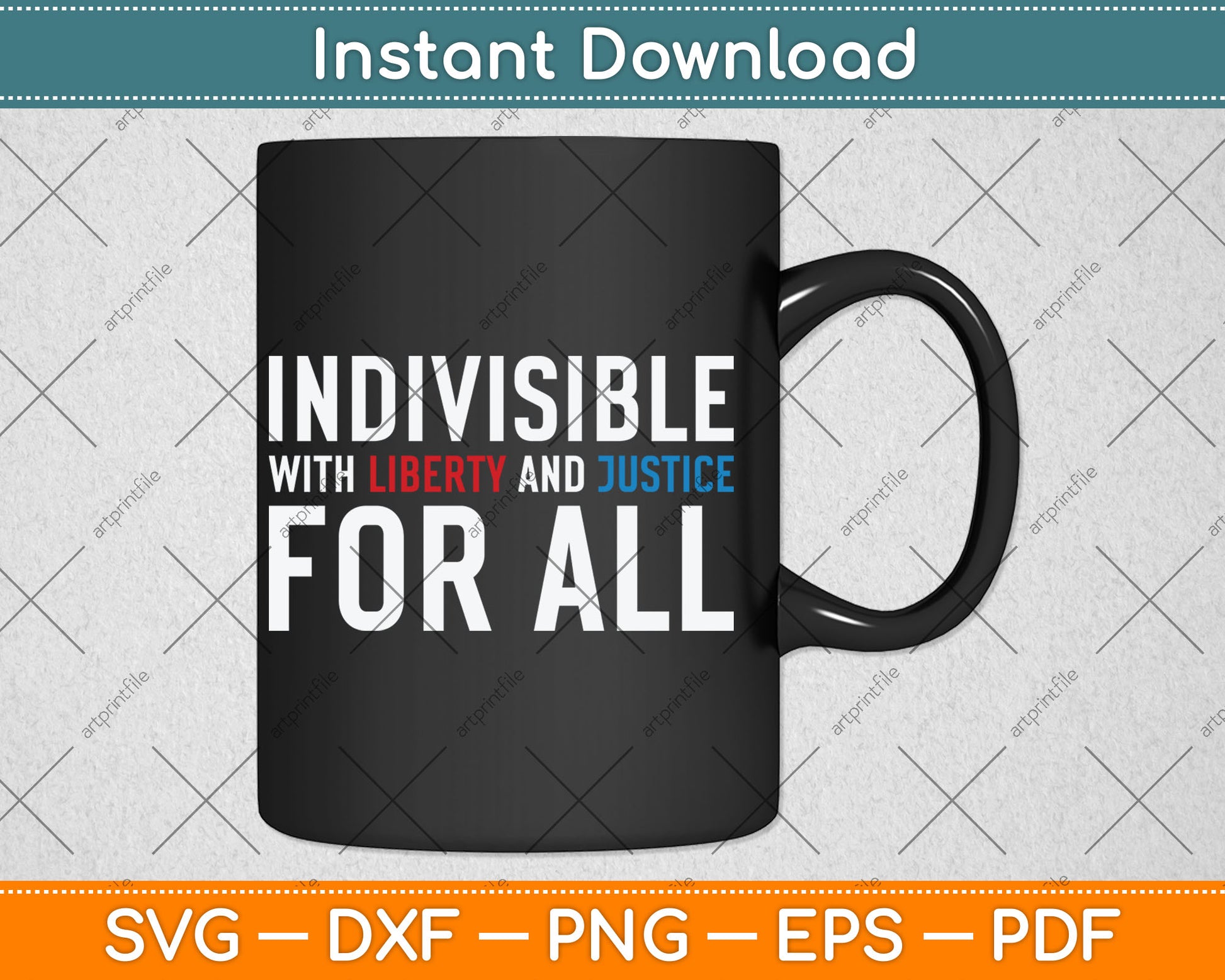Indivisible With Liberty and Justice For All Svg Digital Cutting File