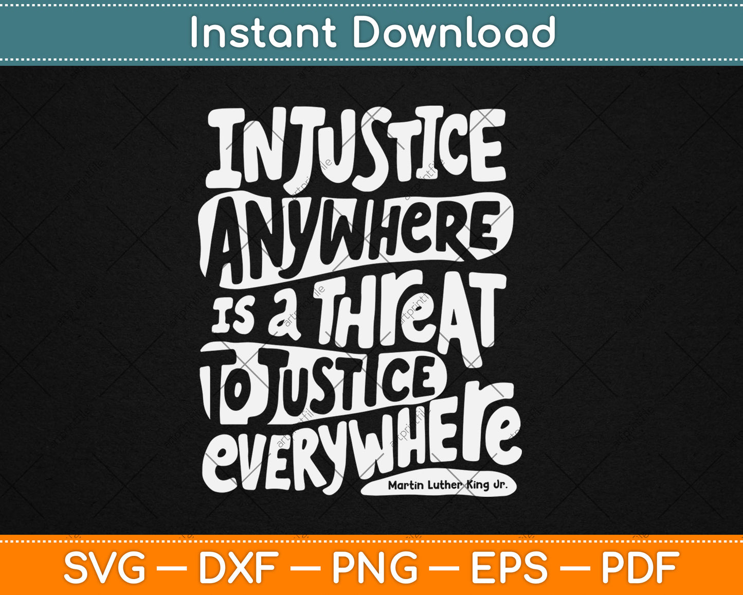 Injustice Anywhere Is A Threat To Justice Everywhere Svg Digital Cutting File