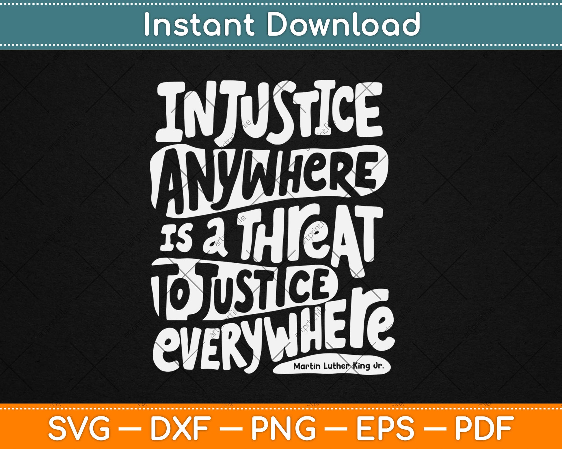 Injustice Anywhere Is A Threat To Justice Everywhere Svg Digital Cutting File