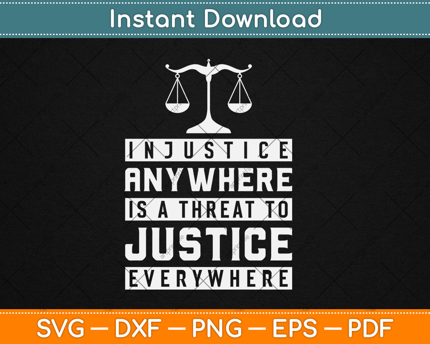 Injustice Anywhere Is A Threat To Justice Everywhere Svg Digital Cutting File
