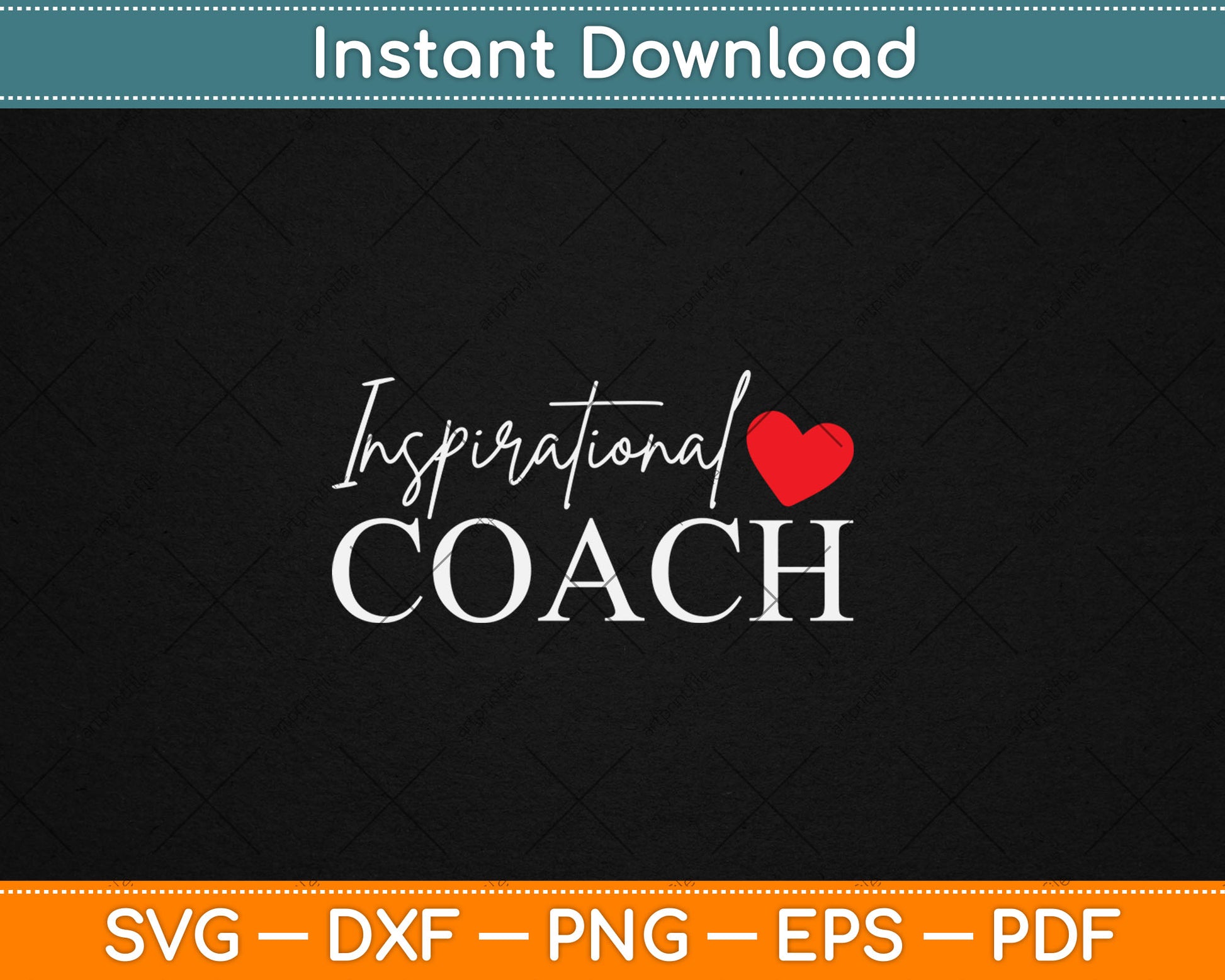 Inspirational Coach Svg Digital Cutting File