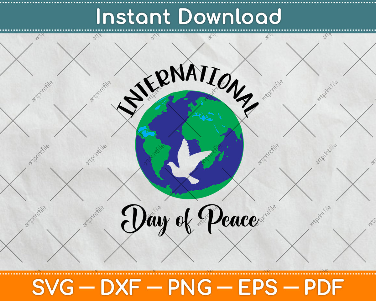 International Day Of Peace Svg Png Dxf Digital Cutting File