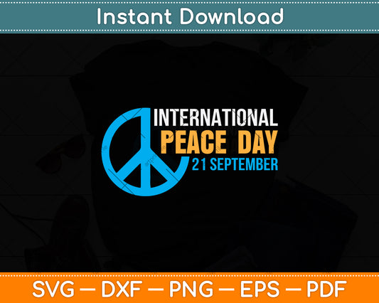 International Peace Day 21 September Svg Png Dxf Digital Cutting File