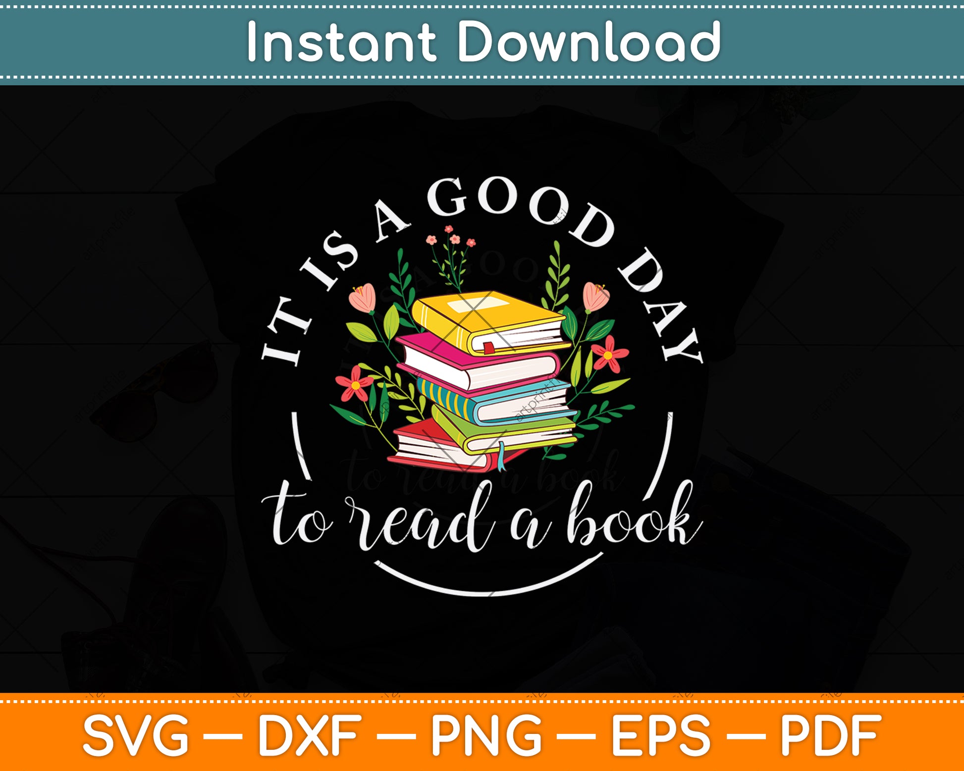 It Is A Good Day To Read A Book Svg Digital Cutting File