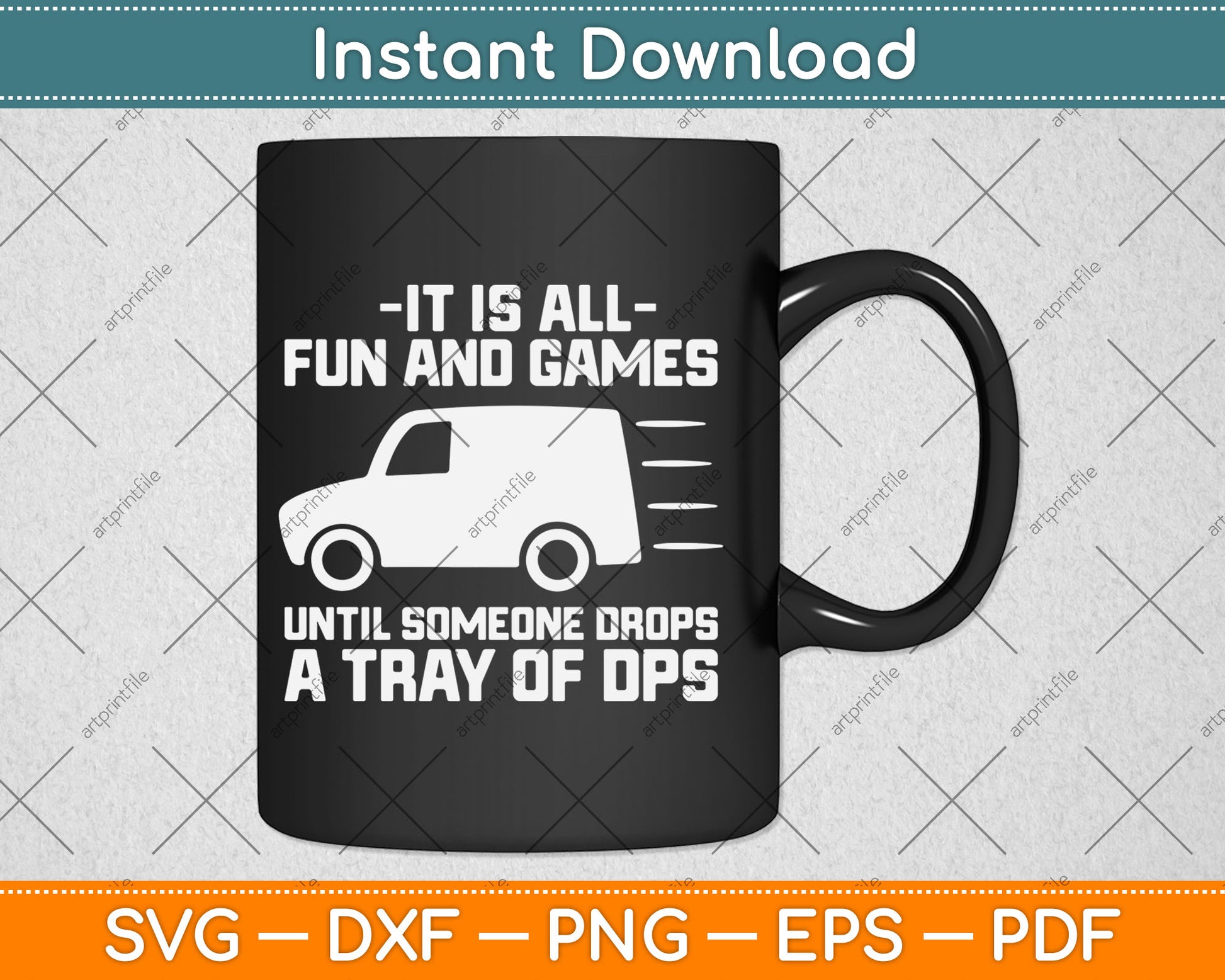 It Is All Fun And Games Until Someone Drops A Tray Of Dps Svg Digital Cutting File
