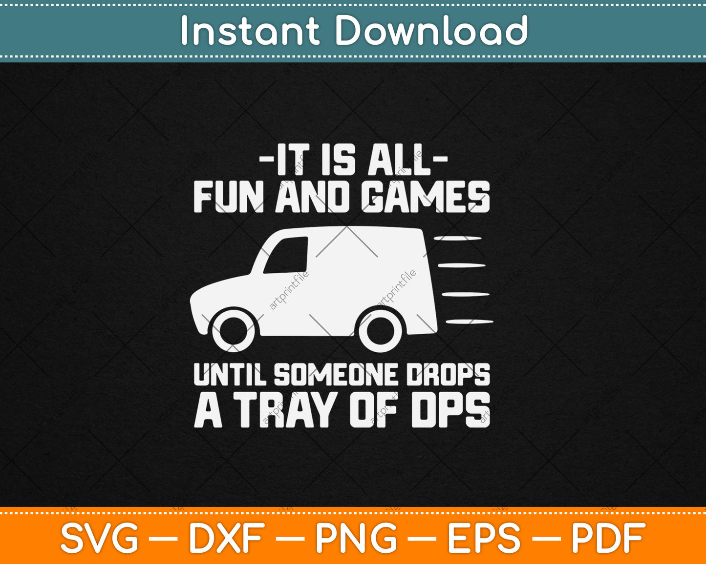 It Is All Fun And Games Until Someone Drops A Tray Of Dps Svg Digital Cutting File