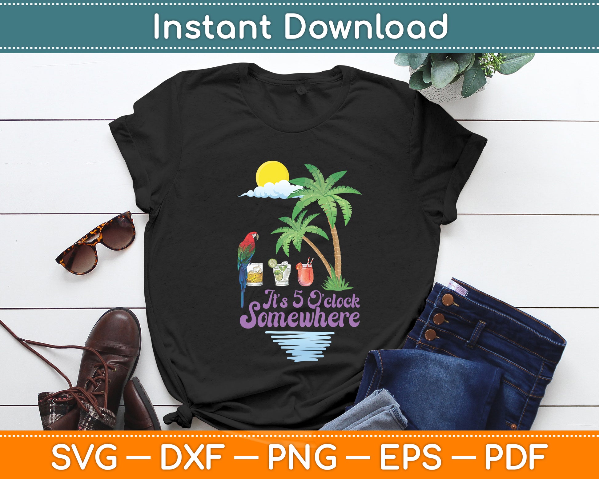 It's 5 O'Clock Somewhere Parrot Cocktail Lover Hello Summer Svg Digital Cutting File