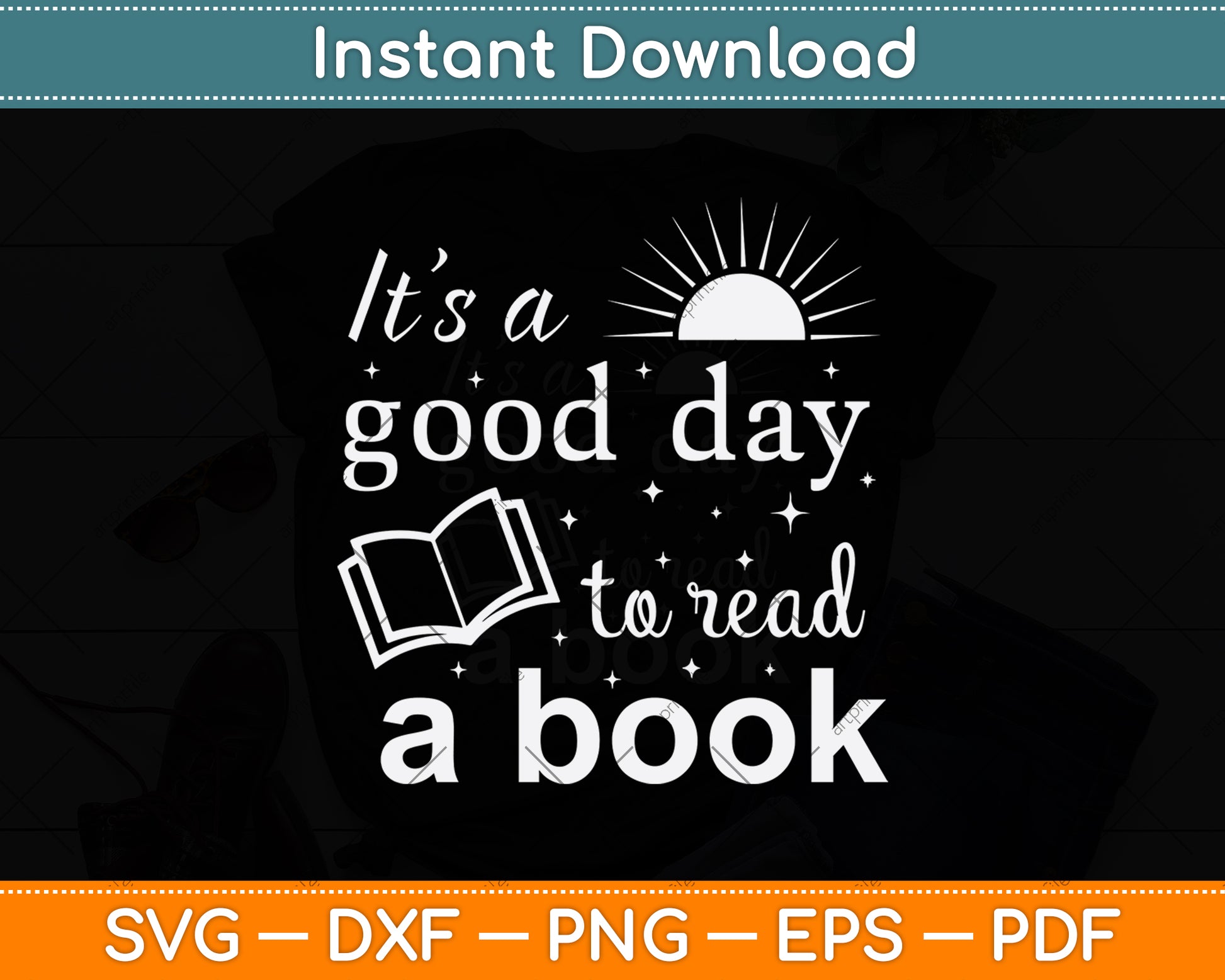 It’s A Good Day To Read A Book Svg Digital Cutting File