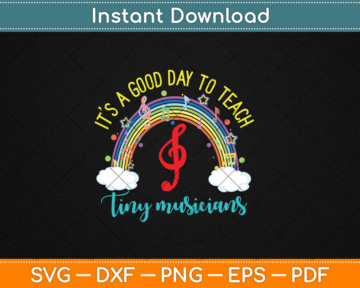 It's A Good Day To Teach Tiny Musicians Music Teacher Svg Png Dxf Digital Cutting File