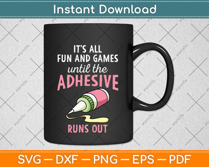 It’s All Fun And Games Scrapbooking Funny Svg Png Dxf Digital Cutting File