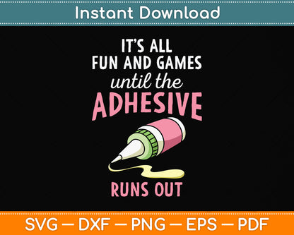 It’s All Fun And Games Scrapbooking Funny Svg Png Dxf Digital Cutting File