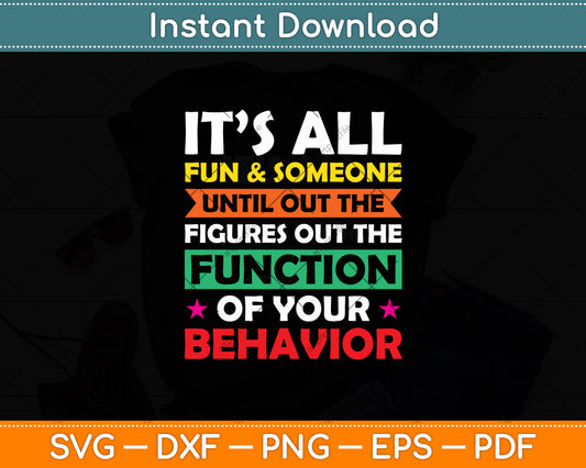 It’s All Fun & Games Until Someone Figures Out The Function Svg Digital Cutting File