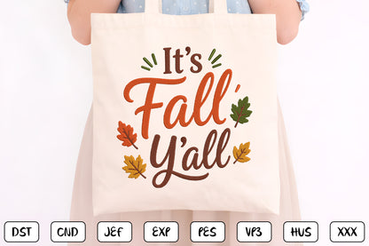 It’s Fall Y’all Embroidery Design, Cute Fall Machine Embroidery Pattern, Autumn Embroidery Design